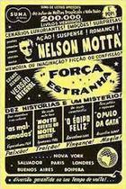 Força Estranha - Nelson Motta - Suma de Letras