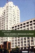 Forças armadas e democracia no brasil - o 11 de novembro de 1955