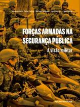Forças armadas na segurança pública - FGV EDITORA