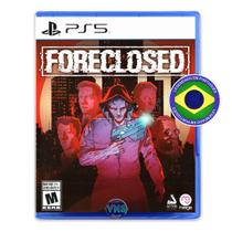 Foreclosed - PS 5 - Mídia Física