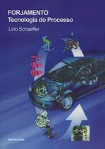 Forjamento - Introdução ao Processo segunda edicao - Editora Rígel