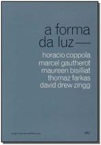 Forma da Luz, A - IMS EDITORA