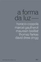 Forma da Luz, A - IMS EDITORA