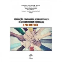 Formação Continuada De Professores De Língua Inglesa No Paraná: O PDE Em Foco - PONTES