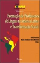 Formaçao de professores de linguas na america latina e transformaçao social - PONTES EDITORES Formaçao de professores de linguas na america latina e transformaçao social - PONTES EDITORES