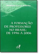 Formação de Professores no Brasil, A