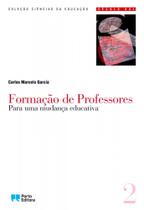 Formação de Professores-Para Uma Mudança Educativa - Porto Formação de Professores-Para Uma Mudança Educativa - Porto