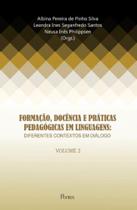 Formação, docência e práticas pedagógias em linguagens - vol. 2