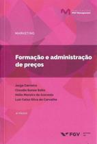 Formação e Administração de Preços - 04Ed/18 - FGV