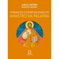 Formacao e espiritualidade do ministro da palavra