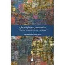 Formação em Perspectiva, A: Ensaios de Literatura, Cultura e Sociedade - AZOUGUE