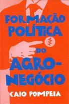 Formação Política do Agronegócio Sortido Formação Política do Agronegócio Sortido