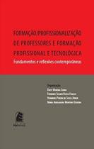 Formacao/profissionalizacao de professores e formacao profissional e tec... - EDITORA PUC MINAS