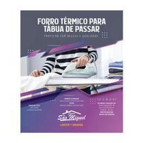 Forro Térmico Com Espuma Para Tábua De Passar Roupa 1,10M