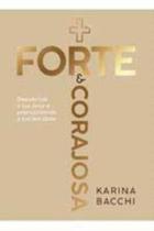 + Forte E Corajosa - VIDA EDITORA + Forte E Corajosa - VIDA EDITORA