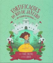 Fortificações do Rio de Janeiro - Um Tesouro Histórias - BOOKLOOK EDITORA Fortificações do Rio de Janeiro - Um Tesouro Histórias - BOOKLOOK EDITORA
