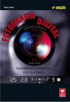 Fotografia digital aprendendo a fotografar com qualidade