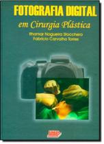 Fotografia digital em cirurgia plastica Fotografia digital em cirurgia plastica