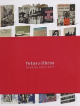 Fotos Y Libros. España 1905. 1977 Fotos Y Libros. España 1905. 1977