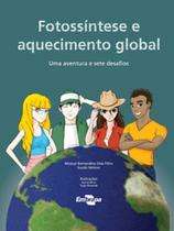Fotossíntese e aquecimento global: uma aventura e sete desafios - EMBRAPA