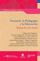 Foucault, la Pedagogía y la Educación - COOPERATIVA EDITORIAL MAGISTERIO