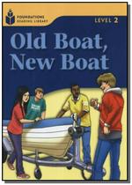 Foundations reading library level 2.5 - old boat, - CENGAGE