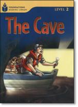 Foundations Reading Library Level 2.6 - The Cave