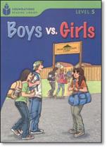Foundations Reading Library Level 5.4 - Boys Vs. Girls