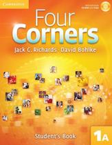 Four Corners 1A - Student's Book With CD-ROM And Online Workbook - Cambridge University Press - ELT