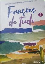 Frações De Tudo - Grupo Editorial Scortecci