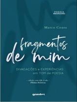 Fragmentos de mim - GIOSTRI