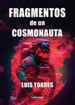 Fragmentos de un cosmonauta - Letrame