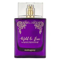 Fragrância Des. Wild & Free By Dani Fernandes 100ml - Mahogany