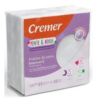 Fralda Cremer Pinte e Borde Lisa Com 15 Peças 0,70cmX0,70cm Branco