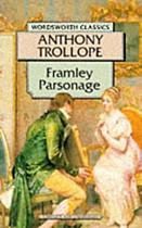 Framley Parsonage - WORDSWORTH EDITIONS LTDA