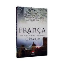França - Um Romance No Tempo Dos Cátaros - CEAC França - Um Romance No Tempo Dos Cátaros - CEAC