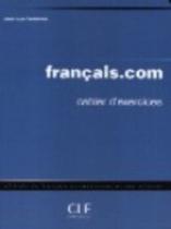 Francais.com - interm./avance-exercices - CLE INTERNATIONAL