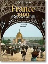France 1900 - a Portrait in Color