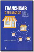 Franchisar o Seu Negócio - Actual