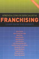 Franchising. Aprenda com os Especialistas (Learn with the Experts)