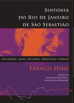 Francis Hime Sinfonia Do Rio De Janeiro De Sao Sebastiao DVD - Sarapui
