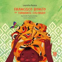 Francisco Bonito do Turbante Colorido - Passos, Leandro