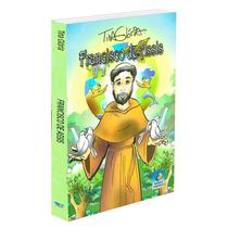 Francisco de Assis - EDITORA DO CONHECIMENTO