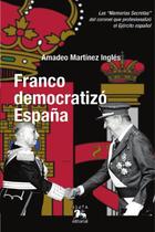 Franco democratizó españa - Edeta Editorial