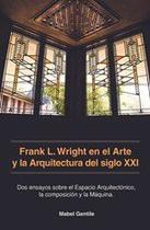 Frank lloyd wright en el arte - NOBUKO/DISEÑO EDITORIAL