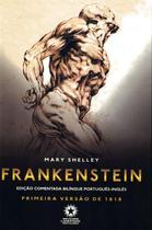 Frankenstein - edicao comentada bilingue - LANDMARK