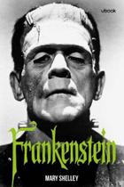 Frankenstein - UBOOK Frankenstein - UBOOK