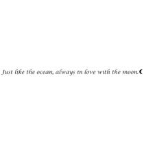 Frase de parede Just like the ocean, always in love with the moon + aplique de Lua - Mdf 3mm Preto