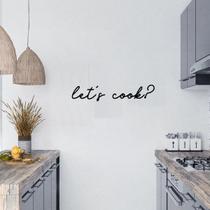 Frase de Parede Let's Cook Vamos Cozinhar MDF Decorativo Palavras Letras Sala Casa Lettering - MongArte Decor