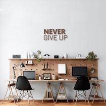 Frase de Parede Never Give Up 60x28 Marrom Marrom